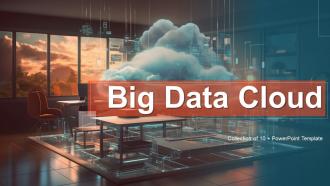 Big Data Cloud Powerpoint Ppt Template Bundles