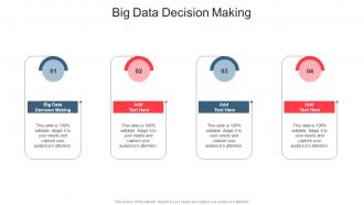 Big Data Decision Making In Powerpoint And Google Slides Cpb
