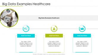 Big Data Examples Healthcare In Powerpoint And Google Slides Cpb