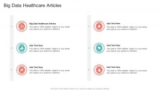 Big Data Healthcare Articles In Powerpoint And Google Slides Cpb