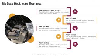 Big Data Healthcare Examples In Powerpoint And Google Slides Cpb