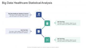 Big Data Healthcare Statistical Analysis In Powerpoint And Google Slides Cpb