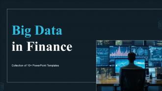 Big Data In Finance Powerpoint Ppt Template Bundles