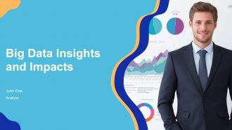 Big Data Insights And Impacts PPT Sample ACP