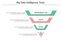 Big data intelligence tools ppt powerpoint presentation outline layouts cpb