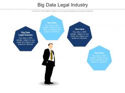 Big data legal industry ppt powerpoint presentation model microsoft cpb