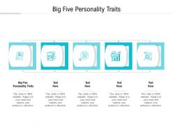 Big five personality traits ppt powerpoint presentation styles graphic images cpb