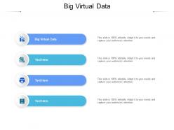 Big virtual data ppt powerpoint presentation portfolio themes cpb