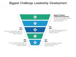 Biggest challenge leadership development ppt powerpoint presentation outline display cpb