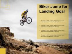 Biker jump for landing goal