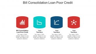 Bill consolidation loan poor credit ppt powerpoint presentation professional template cpb