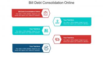 Bill debt consolidation online ppt powerpoint presentation inspiration master slide cpb