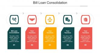 Bill Loan Consolidation Ppt Powerpoint Presentation File Designs Download Cpb