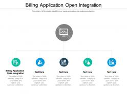 Billing application open integration ppt powerpoint presentation ideas example introduction cpb