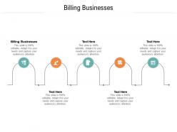 Billing businesses ppt powerpoint presentation pictures layout ideas cpb