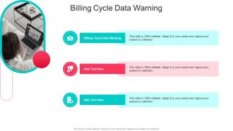 Billing Cycle Data Warning In Powerpoint And Google Slides Cpb