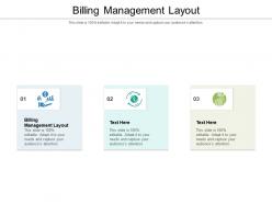 Billing management layout ppt powerpoint presentation summary professional cpb