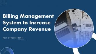 Billing Management System To Increase Company Revenue Powerpoint Presentation Slides