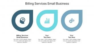 Billing services small business ppt powerpoint presentation summary themes cpb
