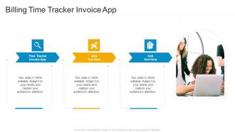 Billing Time Tracker Invoice App In Powerpoint And Google Slides Cpb
