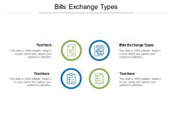 Bills exchange types ppt powerpoint presentation model graphic tips cpb