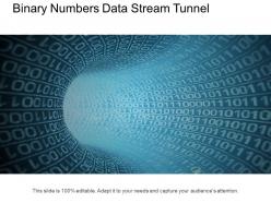 Binary numbers data stream tunnel