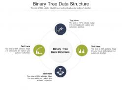 Binary tree data structure ppt powerpoint presentation show infographic template cpb