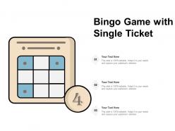Bingo game with single ticket