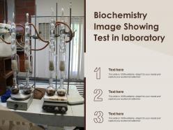 Biochemistry image showing test in laboratory