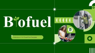 Biofuel Template Powerpoint Ppt Template Bundles