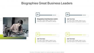 Biographies Great Business Leaders In Powerpoint And Google Slides Cpb
