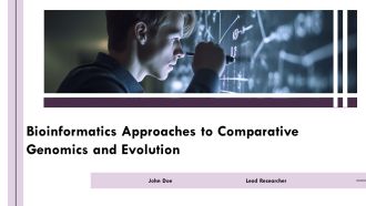 Bioinformatics Approaches To Comparative Genomics And Evolution PPT Outline AT