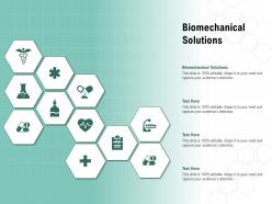 Biomechanical solutions ppt powerpoint presentation professional graphics