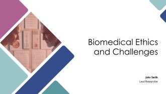 Biomedical Ethics And Challenges PPT Example AT