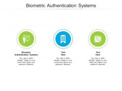 Biometric authentication systems ppt powerpoint presentation infographics cpb