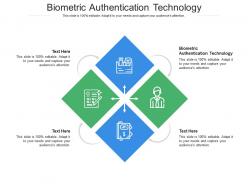 Biometric authentication technology ppt powerpoint presentation portfolio gallery cpb