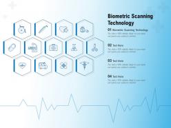 Biometric scanning technology ppt powerpoint presentation slide