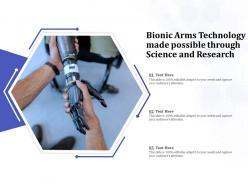 Bionic arms technology made possible through science and research