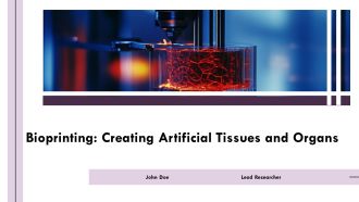 Bioprinting Creating Artificial Tissues And Organs PPT Template AT
