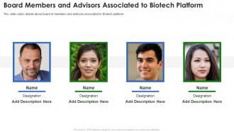 Biotech pitch deck board members and advisors associated to biotech platform