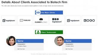 Biotech pitch deck details about clients associated to biotech firm