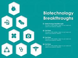 Biotechnology breakthroughs ppt powerpoint presentation visual aids outline