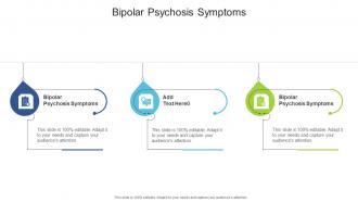 Bipolar Psychosis Symptoms In Powerpoint And Google Slides Cpb