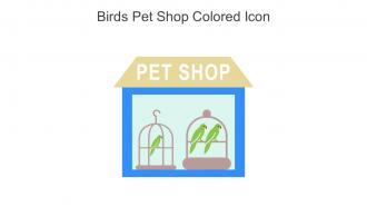 Birds Pet Shop Colored Icon In Powerpoint Pptx Png And Editable Eps Format
