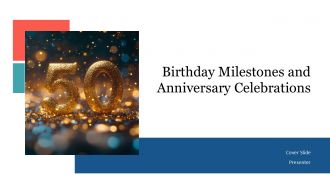 Birthday Milestones And Anniversary Celebrations PPT Mockup AT