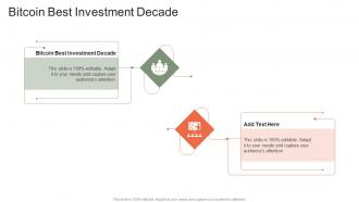 Bitcoin Best Investment Decade In Powerpoint And Google Slides Cpb