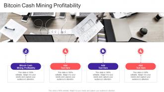 Bitcoin Cash Mining Profitability In Powerpoint And Google Slides Cpb