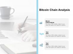 Bitcoin chain analysis ppt powerpoint presentation layouts master slide cpb