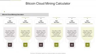 Bitcoin Cloud Mining Calculator In Powerpoint And Google Slides Cpb