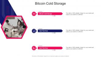 Bitcoin Cold Storage In Powerpoint And Google Slides Cpb